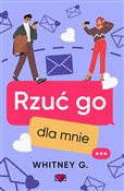 Zobacz : Rzuć go dl... - G. Whitney