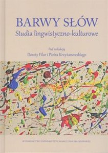 Obrazek Barwy słów Studia lingwistyczno-kulturowe