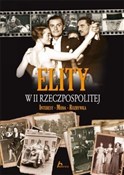 Polska książka : Elity w II... - Kamil Janicki, Aleksandra Zaprutko