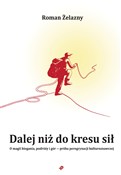 Dalej niż ... - Roman Żelazny - Ksiegarnia w UK