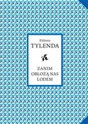 Zanim obło... - Elżbieta Tylenda -  foreign books in polish 