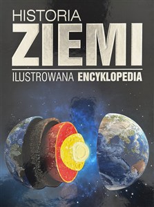 Obrazek Historia Ziemi. Ilustrowana encyklopedia