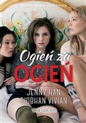 polish book : Ogień za o... - Siobhan Vivian, Jenny Han