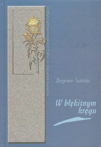 Obrazek W błękitnym kręgu Opowieść o Elizie z Branickich Krasińskiej i jej środowisku