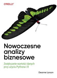 Obrazek Nowoczesne analizy biznesowe Zwiększanie wartości danych przy użyciu Pythona i R