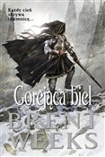 Książka : Gorejąca b... - Brent Weeks