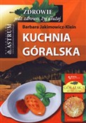 Książka : Kuchnia gó... - Barbara Jakimowicz-Klein