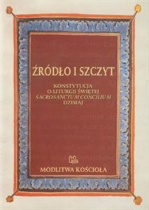 Obrazek Źródło i szczyt Konstytucja o liturgii świętej Sacrosantum Concilium dzisiaj
