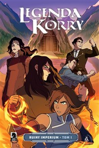 Obrazek Legenda Korry: Ruiny imperium Tom 1