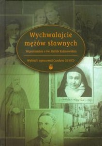 Obrazek Wychwalajcie mężów sławnych Wspomnienia o św. Rafale Kalinowskim