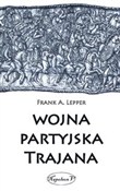 Książka : Wojna part... - Frank A. Lepper