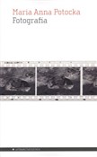 Fotografia... - Maria Anna Potocka -  Polish Bookstore 