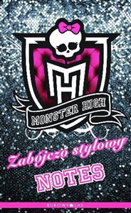 Obrazek Monster High Zabójczo stylowy notes