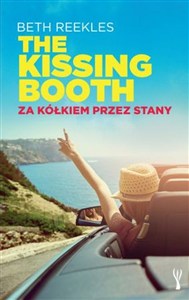 Obrazek The Kissing Booth. Za kółkiem przez Stany