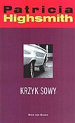 Krzyk sowy... - Patricia Highsmith -  books in polish 