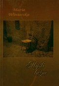 Zobacz : Myśli luźn... - Ewa Winiarska