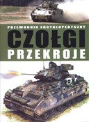 Czołgi prz... - Michael E. Haskew -  foreign books in polish 