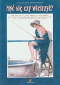 Myć się cz... - Małgorzata Sokołowska -  Polish Bookstore 