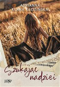 Szukając n... - Adrianna Klara Kłosińska -  foreign books in polish 