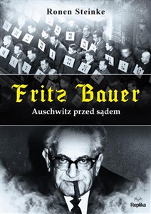 Picture of Fritz Bauer Auschwitz przed sądem