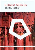 Sens I-cin... - Hellmut Wilhelm -  Książka z wysyłką do UK