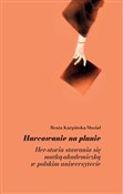Harcowanie... - Beata Karpińska-Musiał -  foreign books in polish 