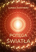 Zobacz : Potęga świ... - Łukasz Zarembski