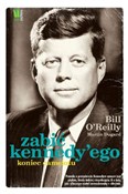 Zabić Kenn... - Bill OReilly, Martin Dugard - Ksiegarnia w UK