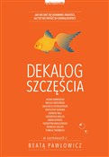 Zobacz : Dekalog sz... - Beata Pawłowicz