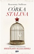 Zobacz : Córka Stal... - Rosemary Sullivan