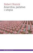 Anarchia, ... - Robert Nozick -  Książka z wysyłką do UK