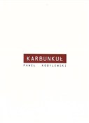 Karbunkuł - Paweł Kobylewski -  foreign books in polish 