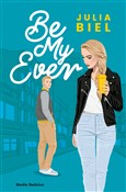 Be My Ever... - Julia Biel -  Książka z wysyłką do UK