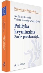 Obrazek Polityka kryminalna. Zarys problematyki