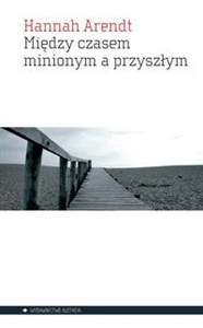 Obrazek Między czasem minionym a przyszłym