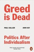Greed Is D... - Paul Collier, John Kay -  books in polish 
