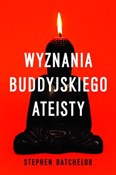 polish book : Wyznania b... - Stephen Batchelor