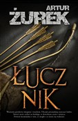 polish book : Łucznik - Artur Żurek
