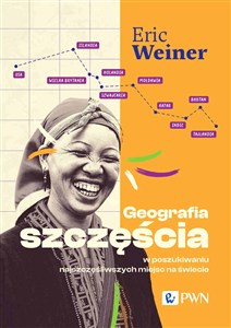 Obrazek Geografia szczęścia W poszukiwaniu najszczęśliwszych miejsc na świecie