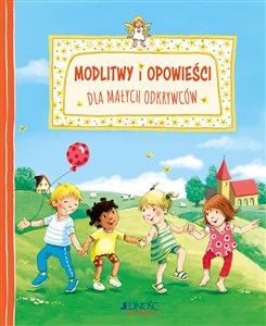 Obrazek Modlitwy i opowieści dla małych odkrywców