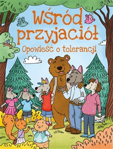 Obrazek Wśród przyjaciół Opowieści o tolerancji