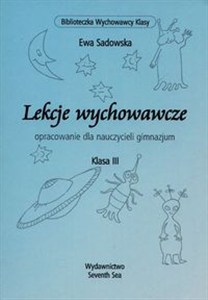 Picture of Lekcje wychowawcze opracowanie dla nauczycieli gimnazjum Klasa III