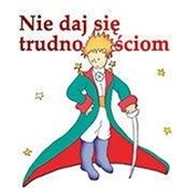 Nie daj si... - Antonie de Saint-Exupery -  books from Poland