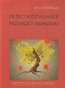 Polska książka : Przeciwdzi... - Jerzy Mellibruda