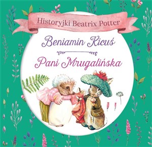Obrazek Historyjki Beatrix Potter Beniamin Kicuś Pani Mrugalińska