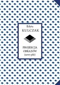 Polska książka : Projekcja ... - Edyta Kulczak
