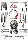 Polska książka : Mag Bractw... - Arno Strobel