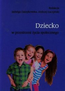 Obrazek Dziecko w przestrzeni życia społecznego
