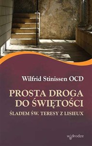 Obrazek Prosta droga do świętości Śladem św. Teresy z Lisieux