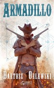 Książka : Armadillo - Bartosz Orlewski